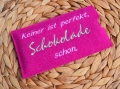 Schokoladenhülle Sprüche  / (Variante) pink 